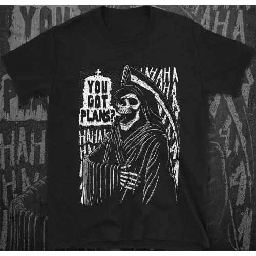 Тениска Grim Reaper – "Имаш планове?"